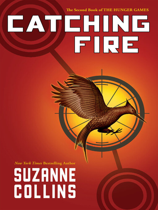 Title details for Catching Fire by Suzanne Collins - Available